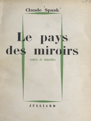 cover image of Le pays des miroirs